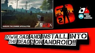 Thumbnail: How to download Into The Dead 2 on any android device!!