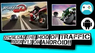 Thumbnail: Download and install the mod of Traffic Rider v1.3 on any android device!!