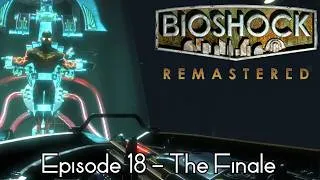 Thumbnail: Playing BIOSHOCK in 2026 for the First Time! - ep18 - The Finale!