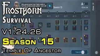 Thumbnail: [Day - 54] Frostborn Survival V1.24.26 Season Highlights - Season 15 (Temple of Ancestors)