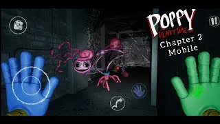 Thumbnail: Poppy Playtime Chapter 2 Mobile Full Game Walkthrough 2022! #1