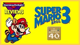 Thumbnail: Gaming Delight Reviews | Super Mario Bros. 3 (NES) (The 8-Bit King)
