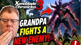Thumbnail: Grandpa Meets a NEW Enemy in Xenoblade Chronicles 3! 😱