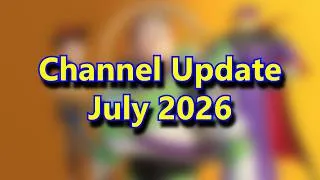 Thumbnail: Channel Update | July 2026 - Pixar Ranking, Lightyear, Halo videos & more