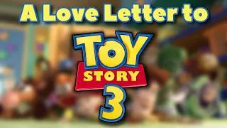 Thumbnail: A Love Letter to Toy Story 3 - The Complete Saga