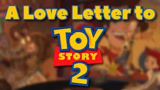 Thumbnail: A Love Letter to Toy Story 2
