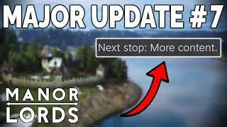 Thumbnail: Manor Lords Drops HUGE Technical Update! | Major Update #7