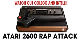 Thumbnail: Atari 2600 Rap Attack! Watch Out Coleco and Intelli! (Hip Hop)