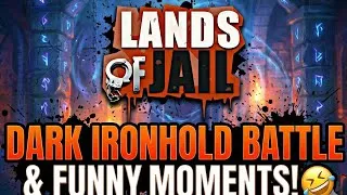 Thumbnail: Lands of Jail: Dark Ironhold Battle & Funny Moments! 🤣