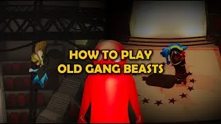 Thumbnail: How to play on Old Gang Beasts Versions (1.17 & Legacy)