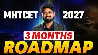 Thumbnail: MHT-CET 2027 | COMPLETE 3-MONTH ROADMAP By Ankush Sir | #mhtcet2027