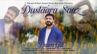 Thumbnail: New Masihi Geet 2025 || Dustaara Saaz || Daim Gill || Ft. || Akash Sonu || Gao Sana ||