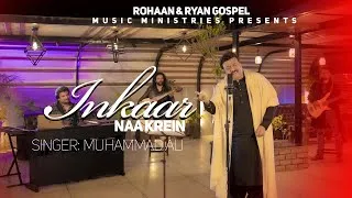 Thumbnail: Inkaar Na Karin (Official Video ) New Masihi Geet 2025 || Mohammad Ali || Akash Sonu ||