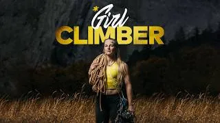 Thumbnail: GIRL CLIMBER official trailer | Garage Entertainment