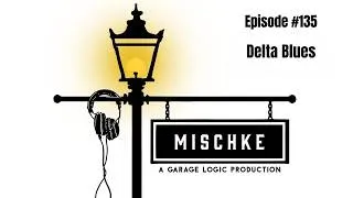 Thumbnail: Delta Blues (ep.135)