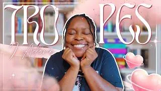 Thumbnail: Tropes That Have My Whole Heart 💕📚