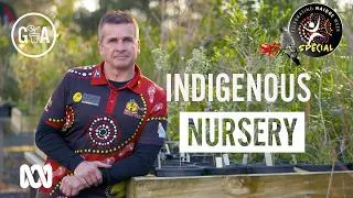 Thumbnail: Indigenous-run Nursery | NAIDOC Week | Gardening Australia