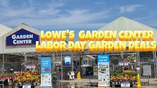 Thumbnail: Lowe's Garden Center Labor Day Garden Deals.  🌼 🌸 🌻 