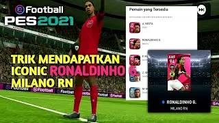 Thumbnail: TRIK CARA MENDAPATKAN ICONIC RONALDINHO G. ICONIC MOMENT MILANO RN PES 2021 MOBILE