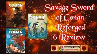 Thumbnail: Savage Sword of Conan Reforged issue 6 Review 