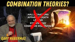 Thumbnail: Can Combination Theories Explain Away Jesus' Resurrection? - Gary Habermas