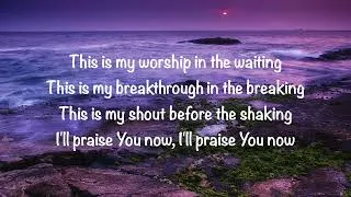 Thumbnail: VOUS Worship - Praise You Now (with lyrics)(2026)