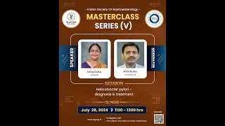 Thumbnail: ISG MASTERCLASS (V) 2024: CHAPTER 5- Approach to H. PYLORI Diagnosis & Treatment DR USHA DUTTA