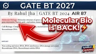 Thumbnail: GATE BT 2027 Syllabus update : Molecular Biology is back in the ￼Syllabus ! 🌟