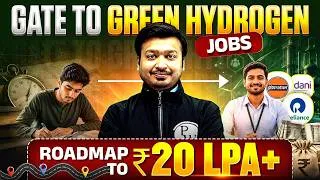 Thumbnail: From GATE to Green Hydrogen Jobs | Complete Roadmap to ₹20 LPA+ Career 🚀