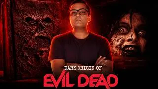 Thumbnail: इसे जिसने भी पढ़ा वो शैतान बन गया | EVIL DEAD : The Complete Horror Story | Horror History 3
