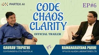 Thumbnail: Meet Ram Parhi: Architect, Leader, Explorer | Code Chaos Clarity | Ep. #6 Trailer