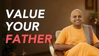 Thumbnail: Never Take Your Father's Presence For Granted - A Personal Story | Gaur Gopal Das
