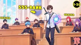 Thumbnail: [1-20]He Just Remember Past University Stats and Unlocked Every SSS-Rank Skill! - Manhwa Recap