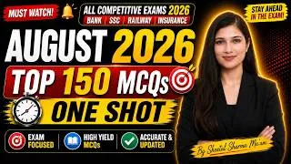 Thumbnail: AUGUST 2026 Top 150 MCQs Current Affairs | One Shot Series | Monthly Current Affairs By Sheetal Mam