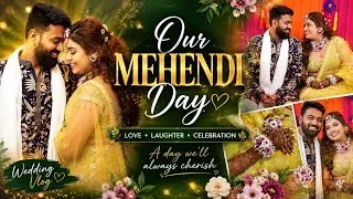 Thumbnail: Our Mehendi Celebration 💚 | Love, Laughter, Dance & Unforgettable Memories | Wedding Vlog
