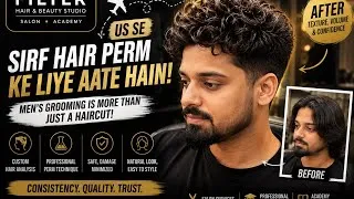 Thumbnail: US Se Sirf Hair Perm Ke Liye Aate Hain! | Men’s Perm Explained | Why Men’s Grooming Matters