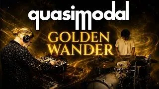 Thumbnail: quasimodal - Golden Wander