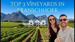 Thumbnail: The Top 3 Vineyards in FRANSCHHOEK, SOUTH AFRICA 🍷 (Complete Guide)