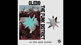 Thumbnail: Gledd & The Funk District - On The Same Journey
