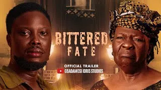 Thumbnail: BITTERED FATE -YORUBA MOVIE 2026 || OFFICIAL TRAILER || SHOWING NEXT ON GBADAMOSI IDRIS STUDIOS