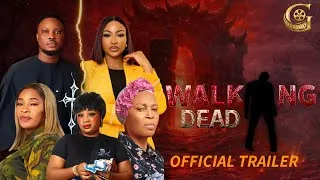 Thumbnail: WALKING DEAD || Official Trailer Showing Next On GBADAMOSI IDRIS STUDIOS.