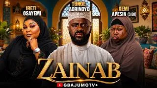 Thumbnail: ZAINAB - Latest Yoruba Movie 2026 Starring TUNDE ADERINOYE | KEMI APESIN (SIDI) | IRETI OSAYEMI