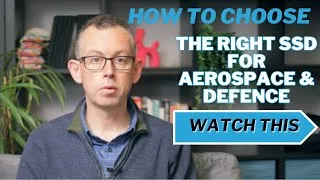 Thumbnail: How to choose the right SSD for Aerospace and Defence applications