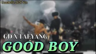 Thumbnail: GD X TAEYANG - GOOD BOY | Coachella 2026 Ver. (Studio Version)