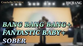 Thumbnail: BIGBANG - INTRO + 뱅뱅뱅 (BANG BANG BANG) + FANTASTIC BABY + 맨정신 | Coachella 2026 Ver. (Studio Version)