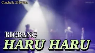 Thumbnail: BIGBANG - 하루 하루 (HARU HARU) | Coachella 2026 Ver. (Studio Version)