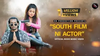 Thumbnail: South Film Ni Actor |Official Bodo Music Video, Gd Productions| @GemsriDaimari ​⁠