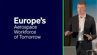 Thumbnail: Shaping Europe’s Aerospace Workforce of Tomorrow: An Industry Exchange