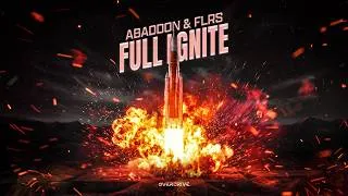 Thumbnail: Abaddon & FLRS - Full Ignite (Official Video)