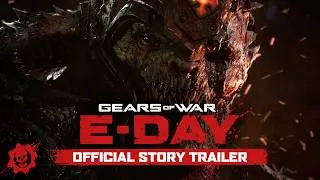 Thumbnail: Gears of War: E-Day | Official Story Trailer